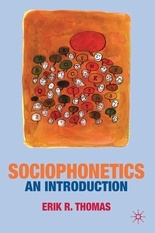 Sociophonetics: An Introduction